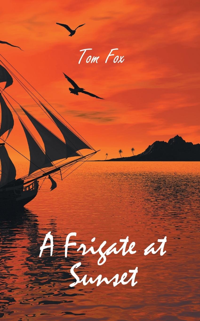 Vorderes Coverbild A Frigate at Sunset