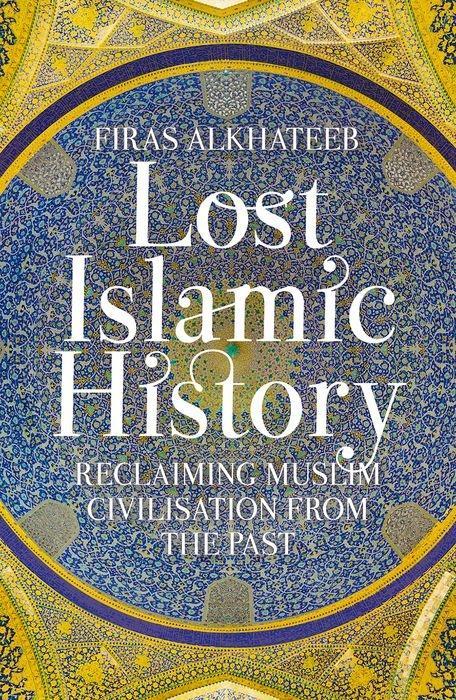 Vorderes Coverbild Lost Islamic History
