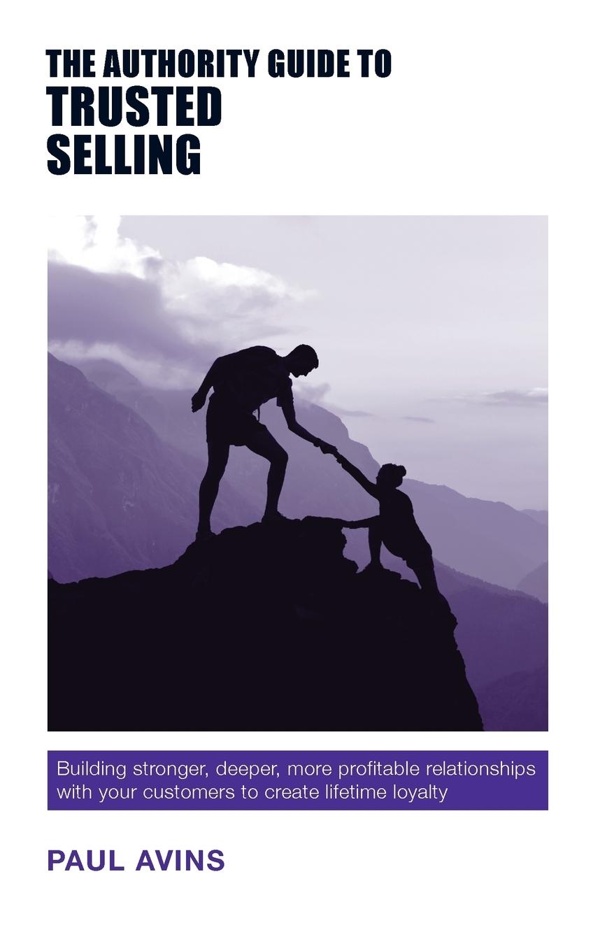 Vorderes Coverbild The Authority Guide to Trusted Selling