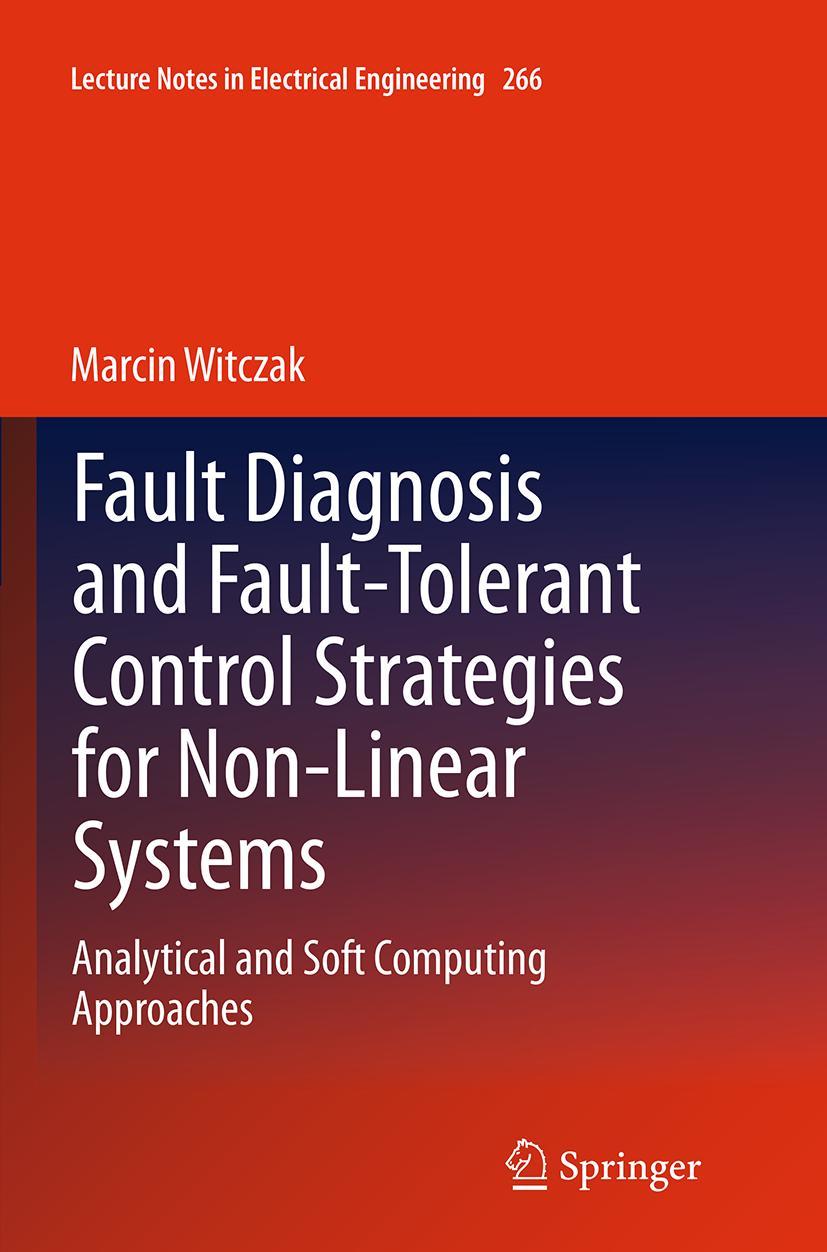 Vorderes Coverbild Fault Diagnosis and Fault-Tolerant Control Strategies for Non-Linear Systems