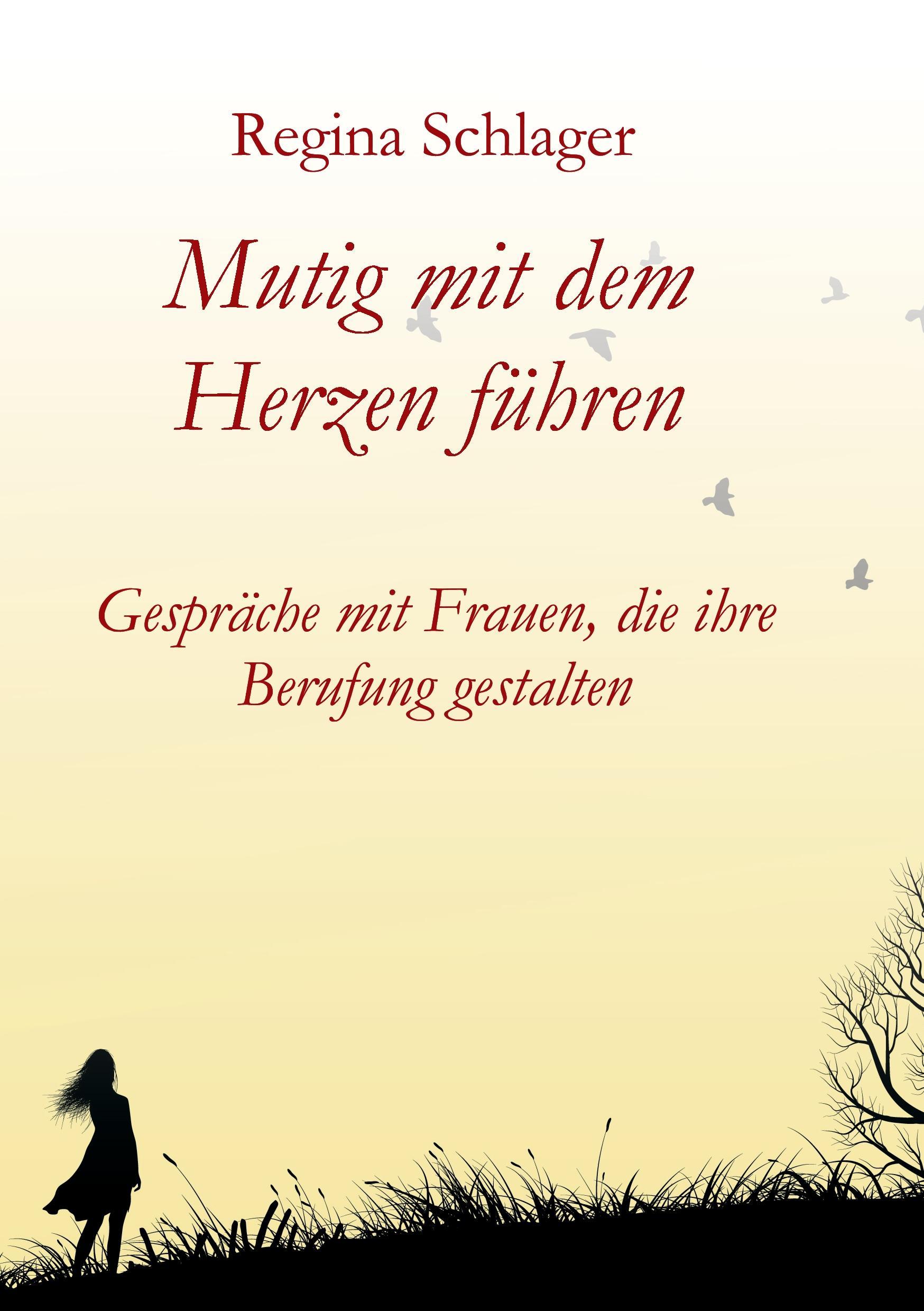 Vorderes Coverbild Mutig mit dem Herzen führen