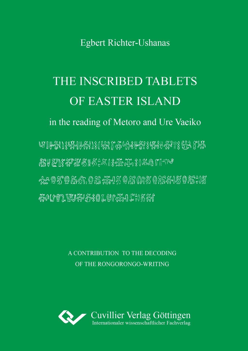 Vorderes Coverbild The Inscribed Tablets of Easter Island. in the reading of Metoro and Ure Vaeiko