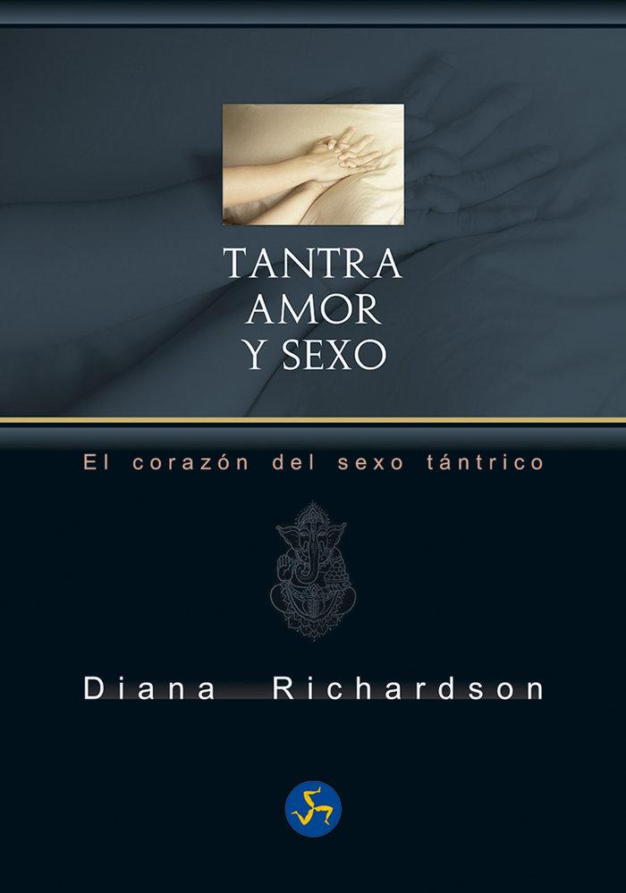 Vorderes Coverbild Tantra : amor y sexo : el corazón del sexo tántrico