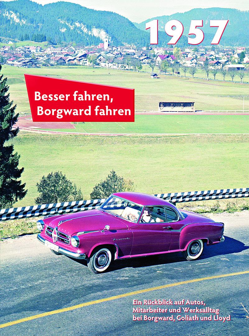 Vorderes Coverbild Besser fahren, Borgward fahren 1957