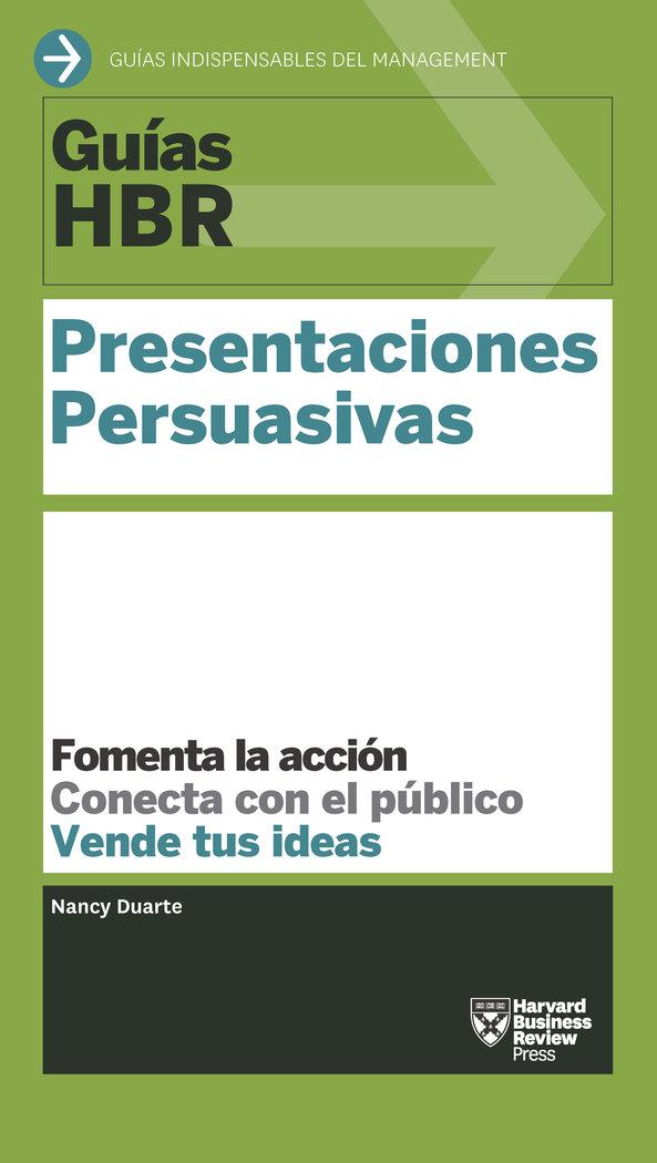 Vorderes Coverbild Guías Hbr: Presentaciones Persuasivas (HBR Guide to Persuasive Presentation Spanish Edition)