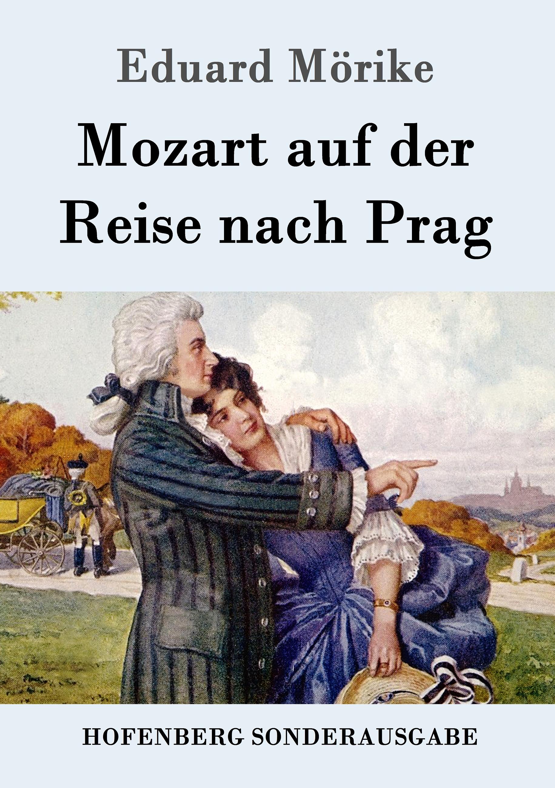 Vorderes Coverbild Mozart auf der Reise nach Prag