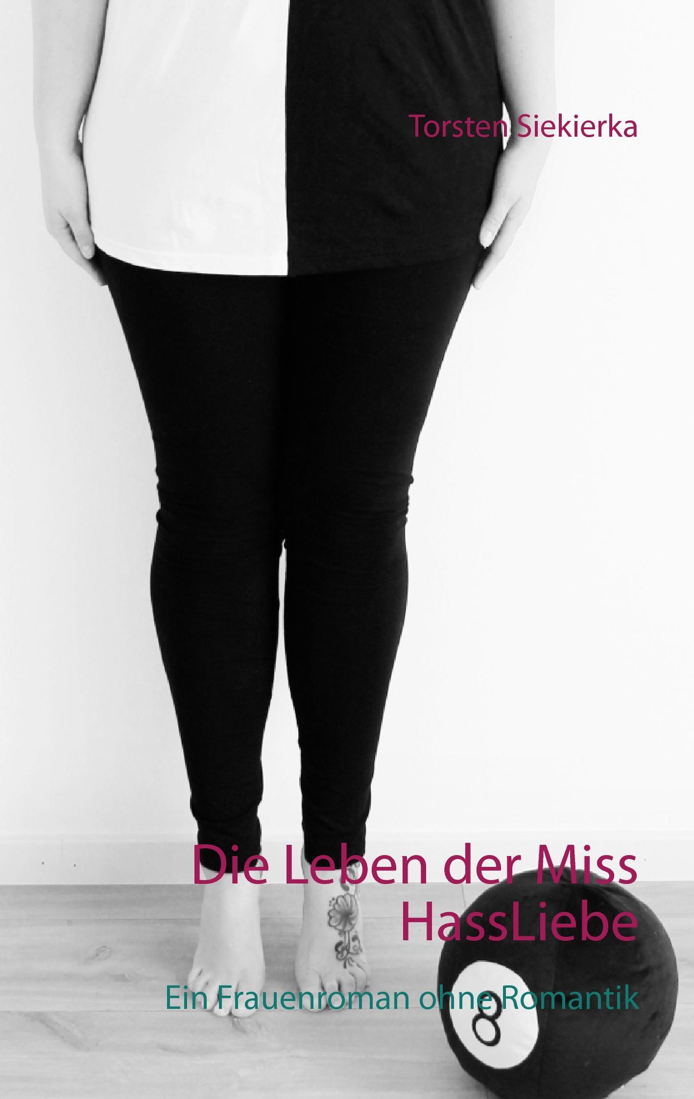 Vorderes Coverbild Die Leben der Miss HassLiebe