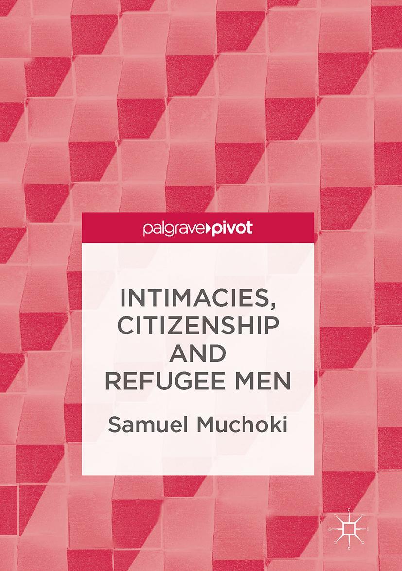 Vorderes Coverbild Intimacies, Citizenship and Refugee Men