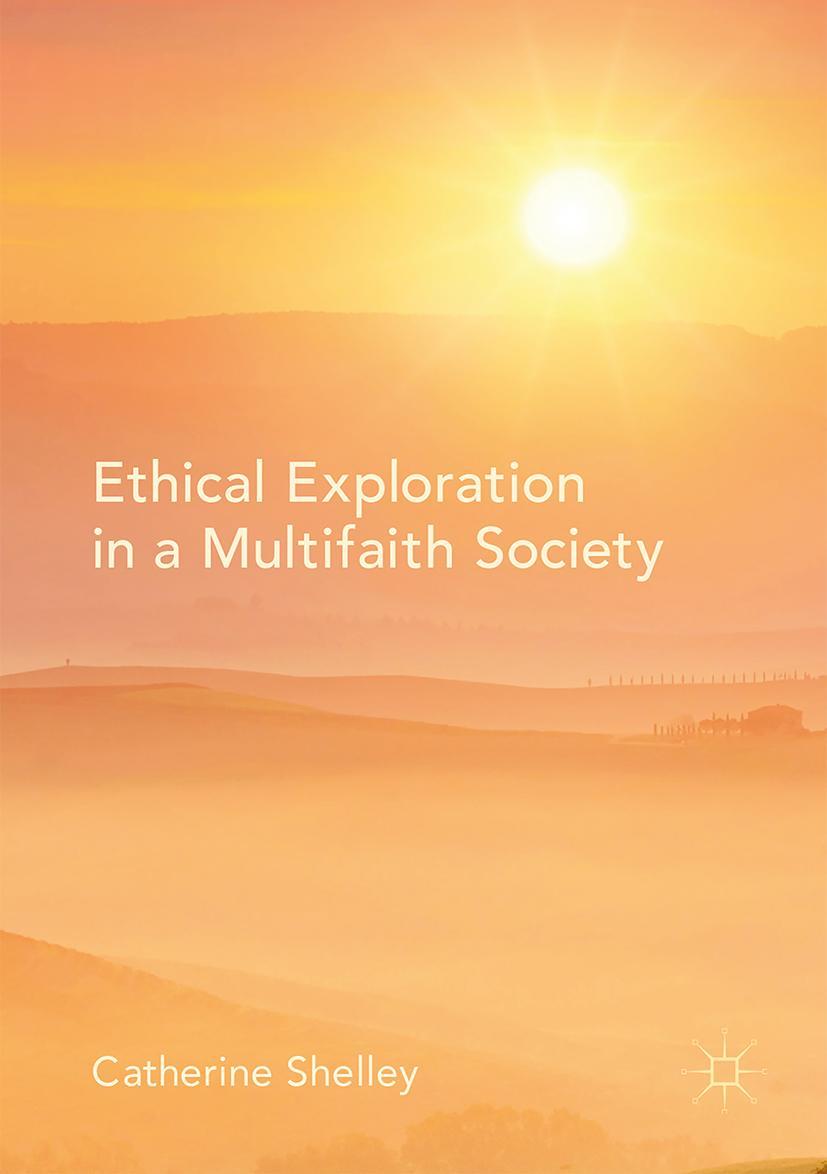 Vorderes Coverbild Ethical Exploration in a Multifaith Society