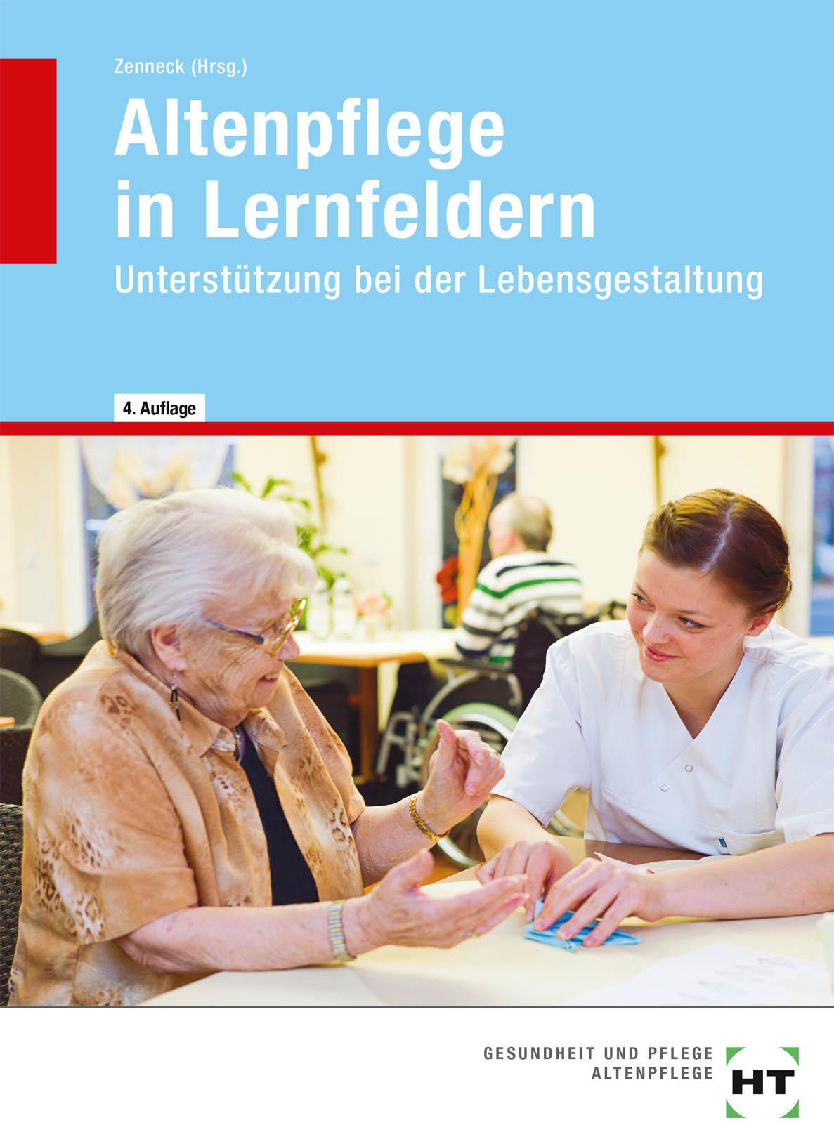 Vorderes Coverbild Altenpflege in Lernfeldern. Unterstützung bei der Lebensgestaltung