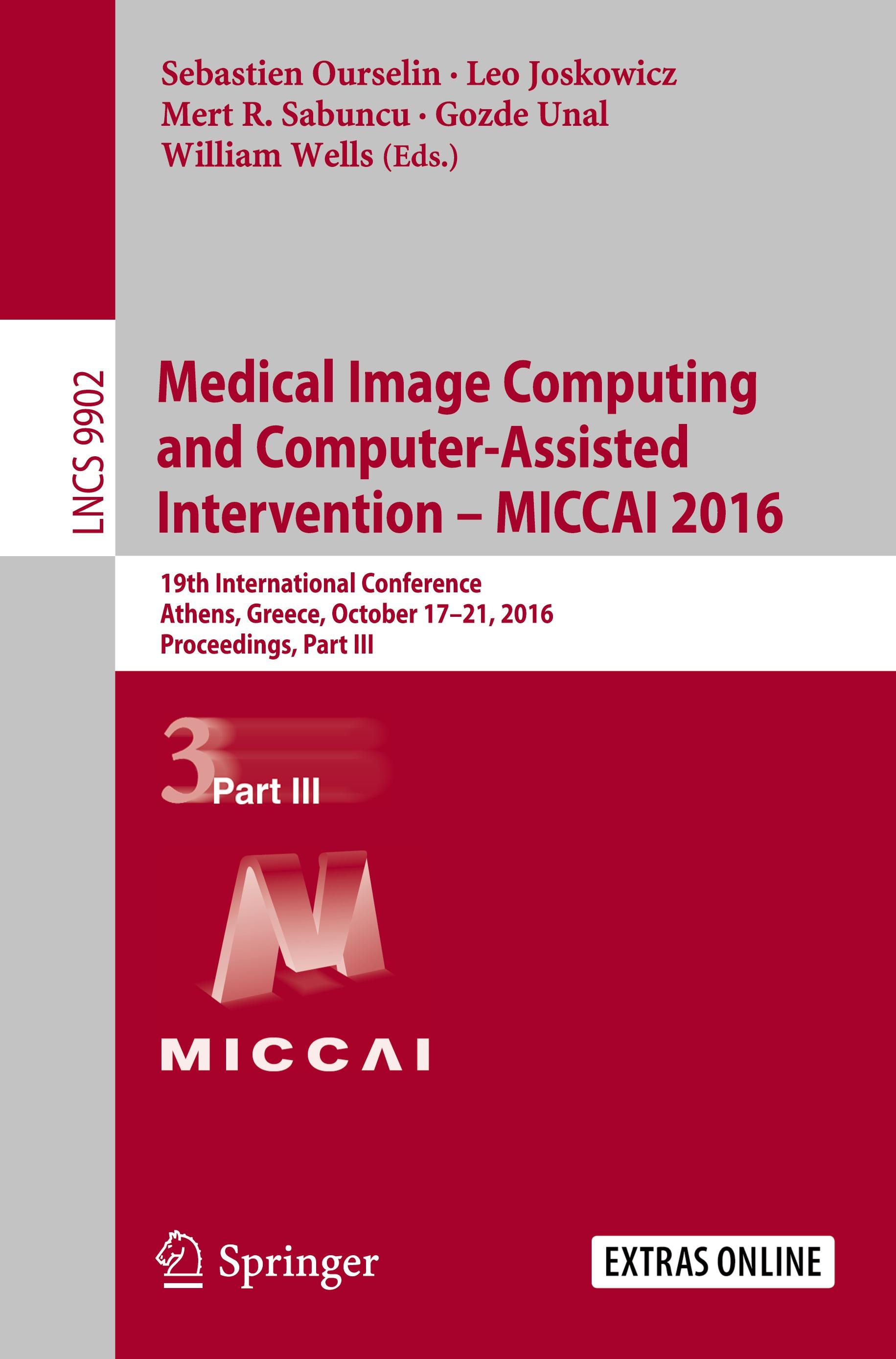 Vorderes Coverbild Medical Image Computing and Computer-Assisted Intervention - MICCAI 2016