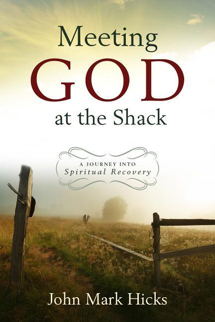 Vorderes Coverbild Meeting God at the Shack