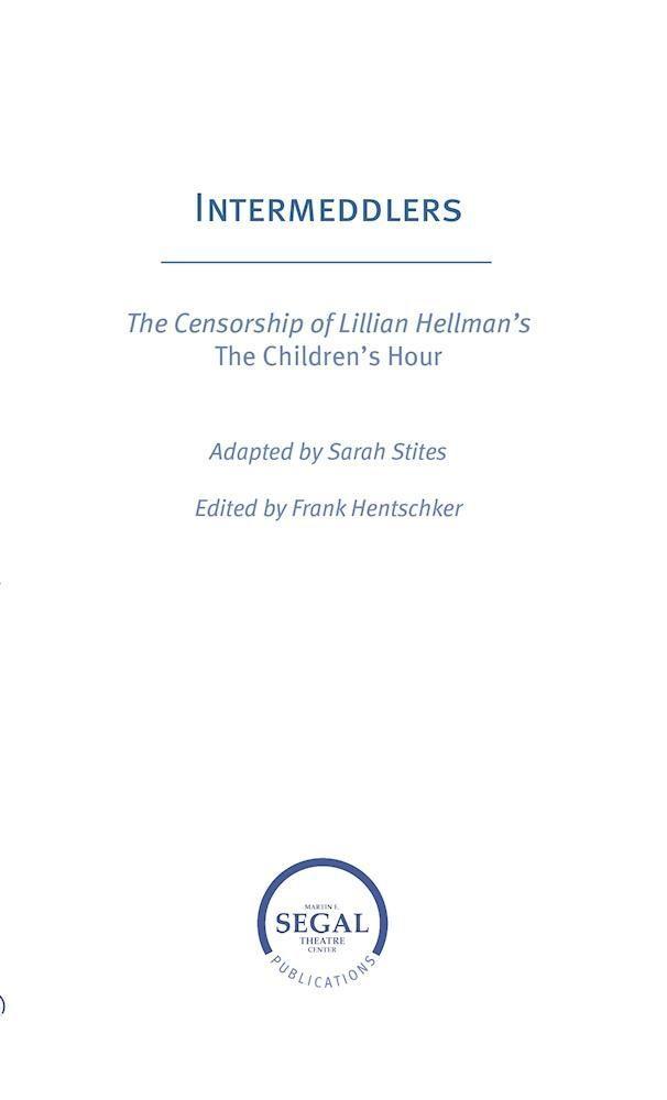 Vorderes Coverbild Intermeddlers: The Censorship of Lillian Hellman's the Children's Hour