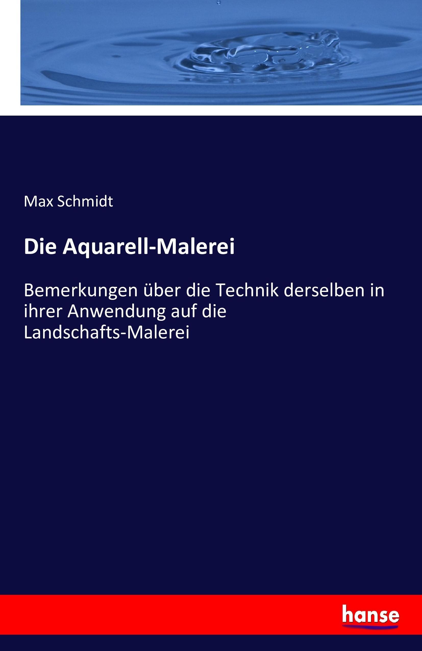 Vorderes Coverbild Die Aquarell-Malerei