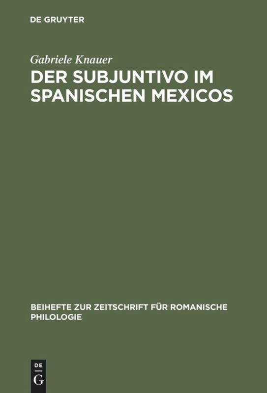 Vorderes Coverbild Der Subjuntivo im Spanischen Mexicos