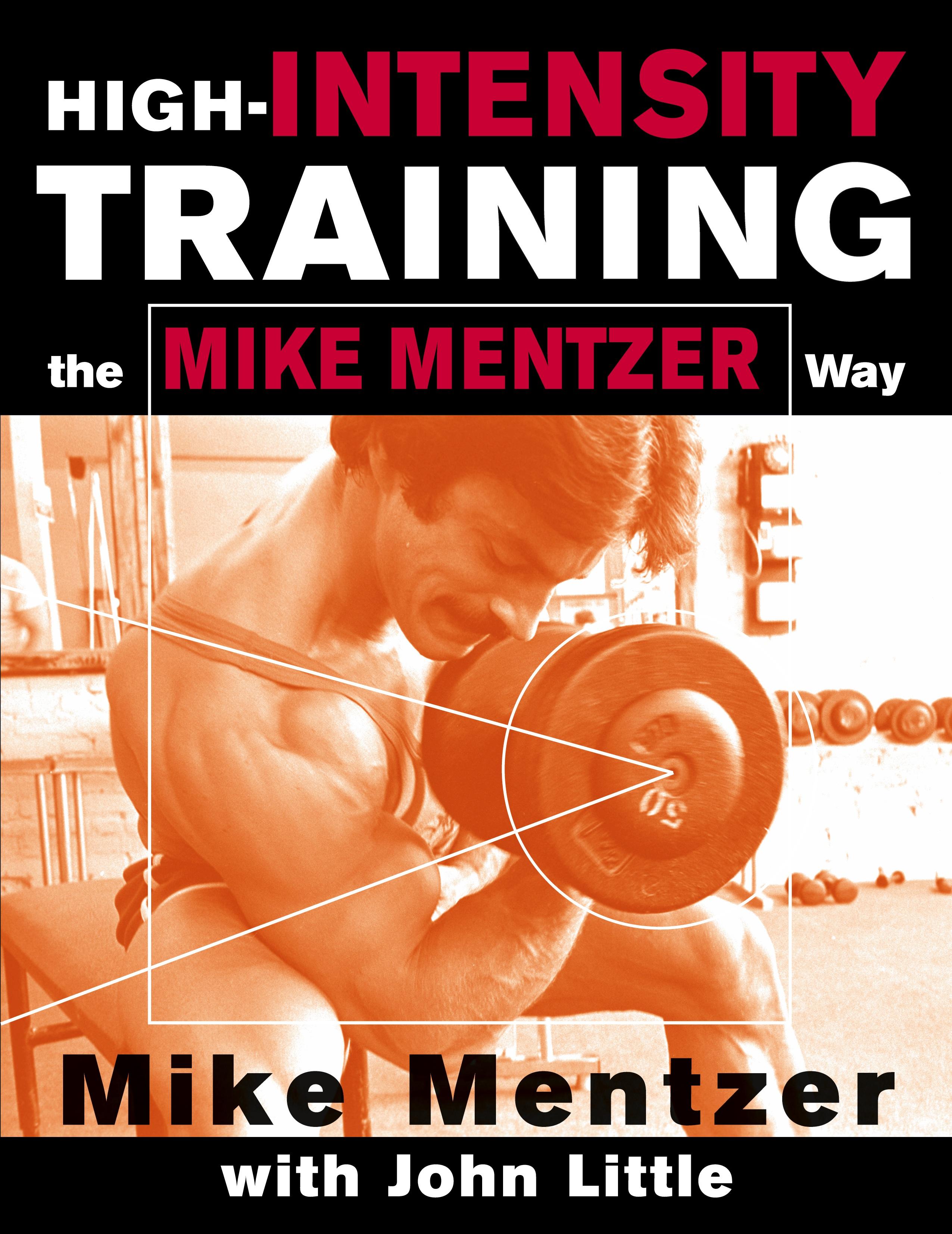 Vorderes Coverbild HIGH-INTENSITY TRAINING THE MIKE MENTZER