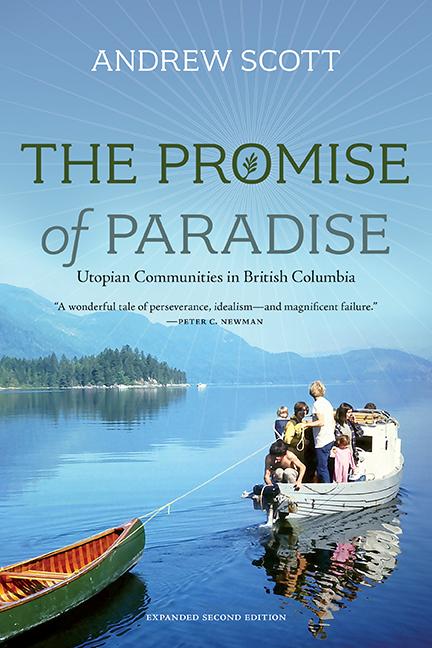 Vorderes Coverbild The Promise of Paradise: Utopian Communities in British Columbia