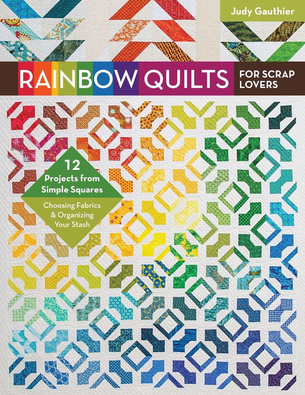 Vorderes Coverbild Rainbow Quilts for Scrap Lovers - Print-On-Demand Edition