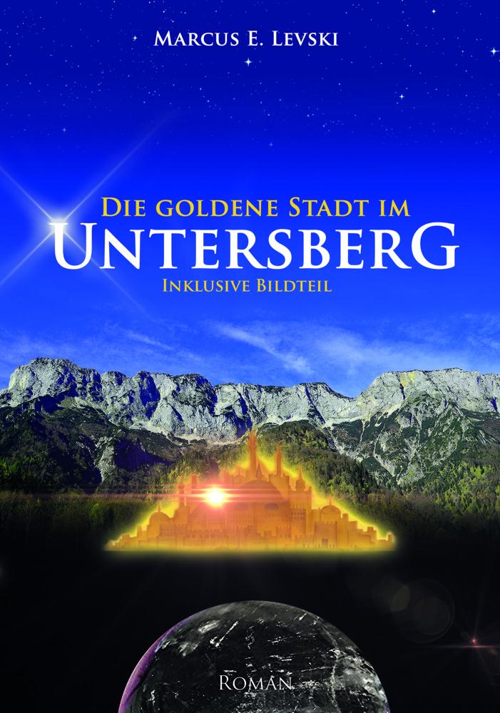 Vorderes Coverbild Die Goldene Stadt im Untersberg