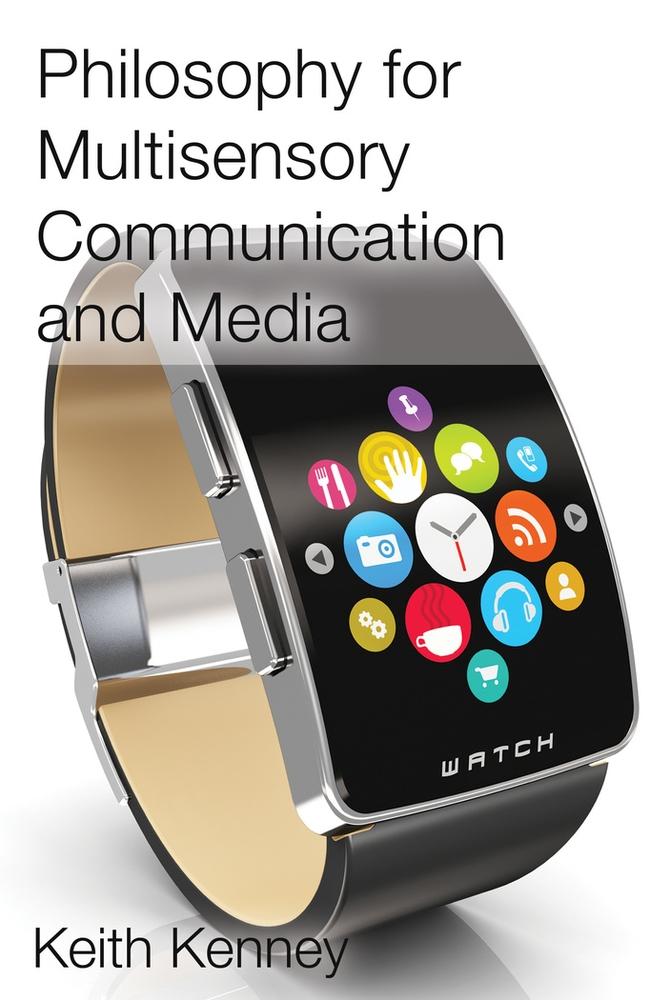 Vorderes Coverbild Philosophy for Multisensory Communication and Media