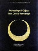 Vorderes Coverbild Archaeological Objects from County Fermanagh