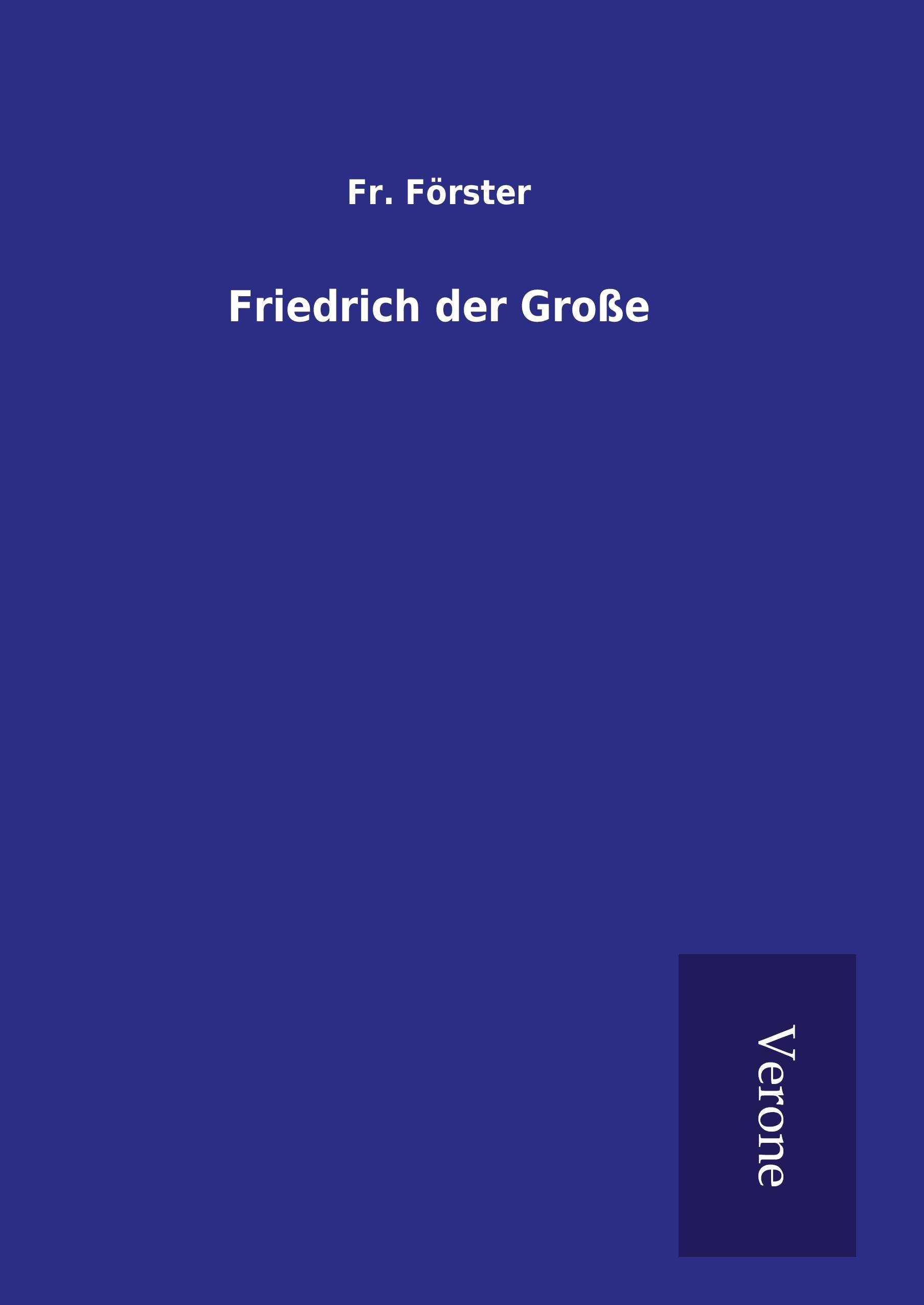 Vorderes Coverbild Friedrich der Große