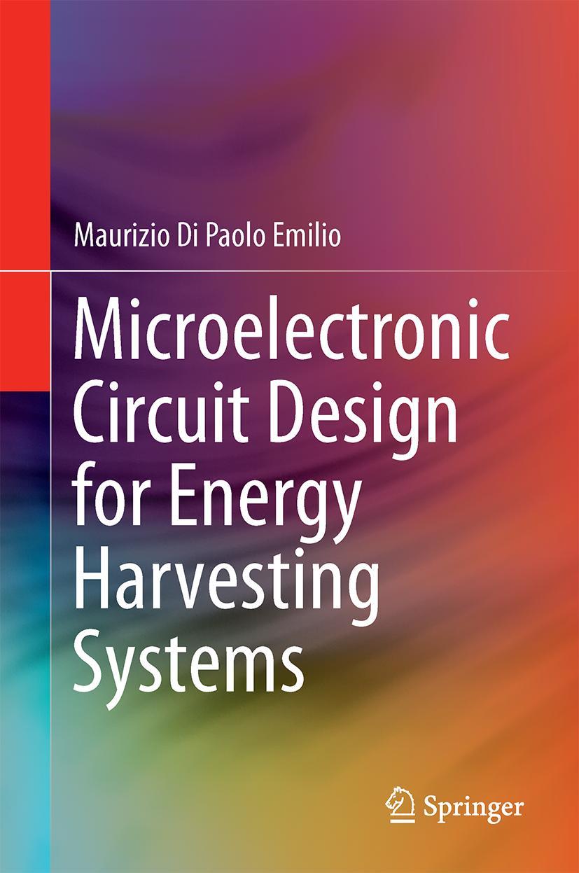 Vorderes Coverbild Microelectronic Circuit Design for Energy Harvesting Systems