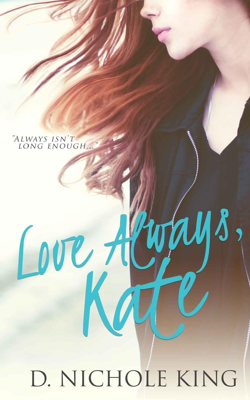 Vorderes Coverbild Love Always, Kate