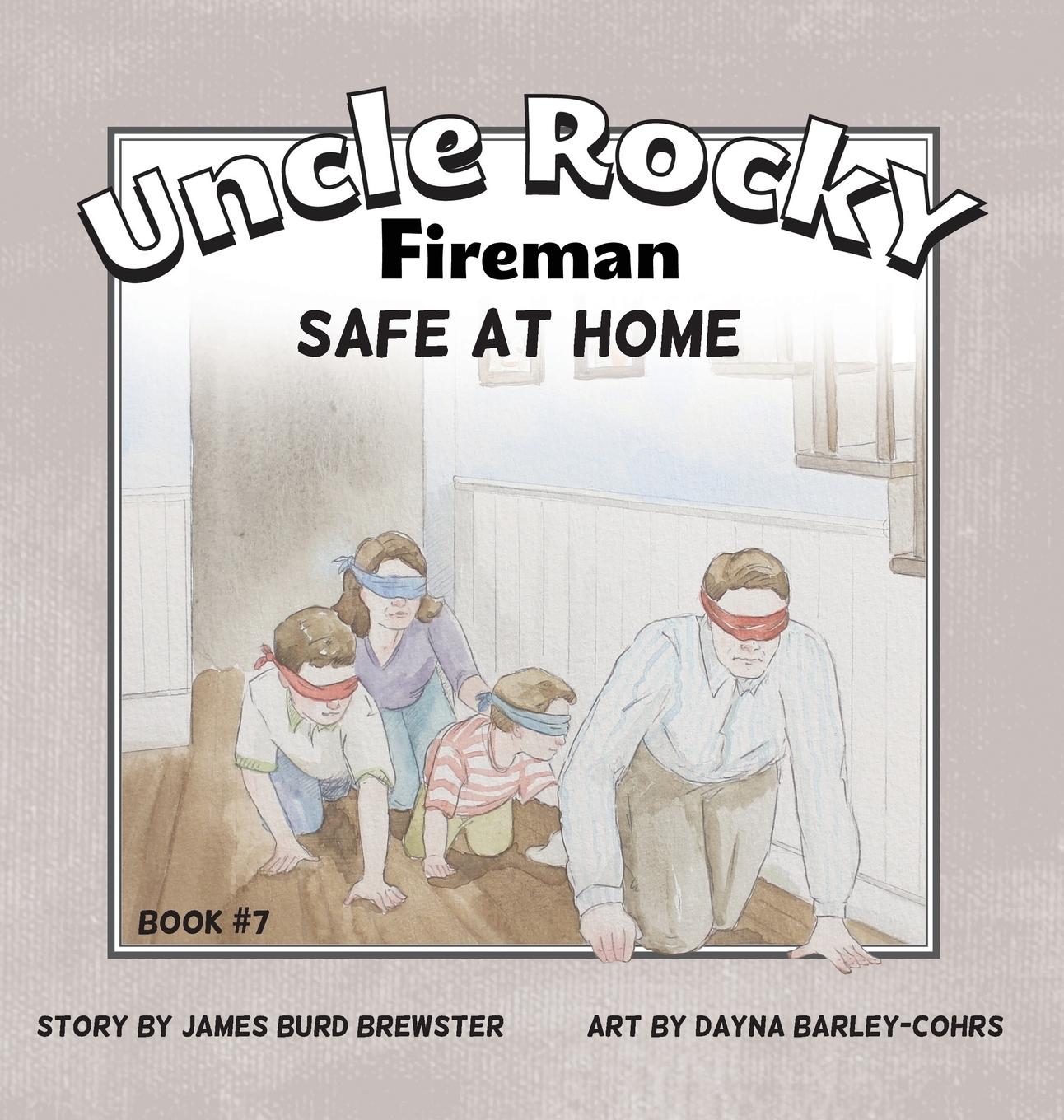 Vorderes Coverbild Uncle Rocky, Fireman Book #7 Safe at Home