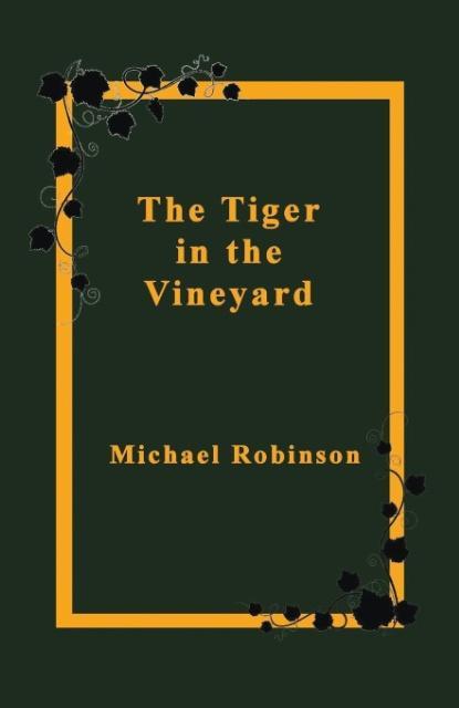 Vorderes Coverbild The Tiger in the Vineyard