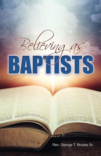 Vorderes Coverbild Believing as Baptists