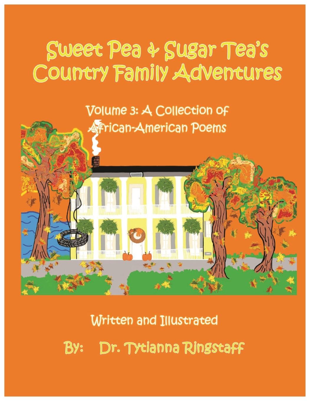Vorderes Coverbild Sweet Pea and Sugar Tea's Country Family Adventures