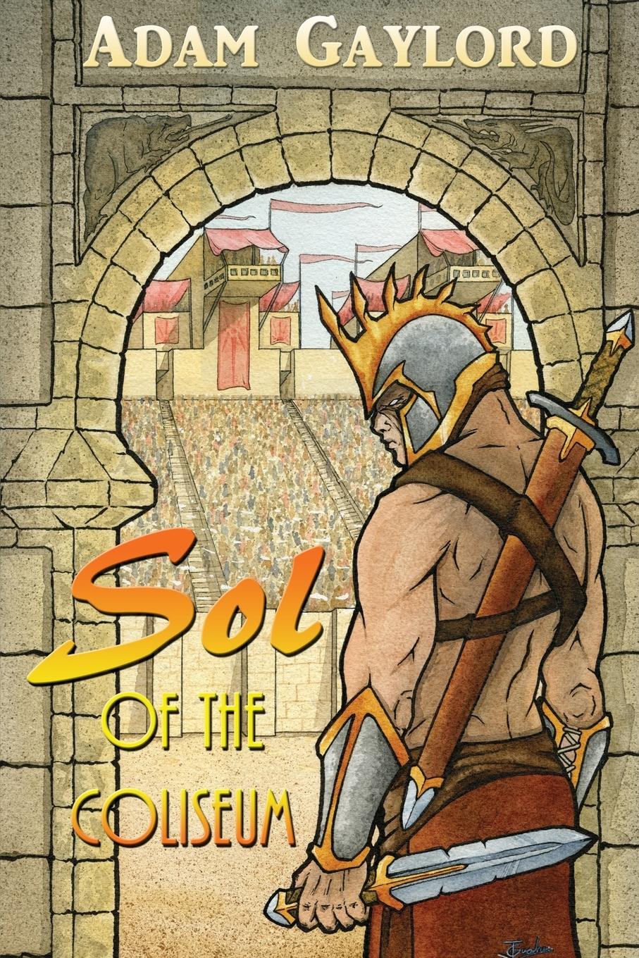Vorderes Coverbild Sol of the Coliseum