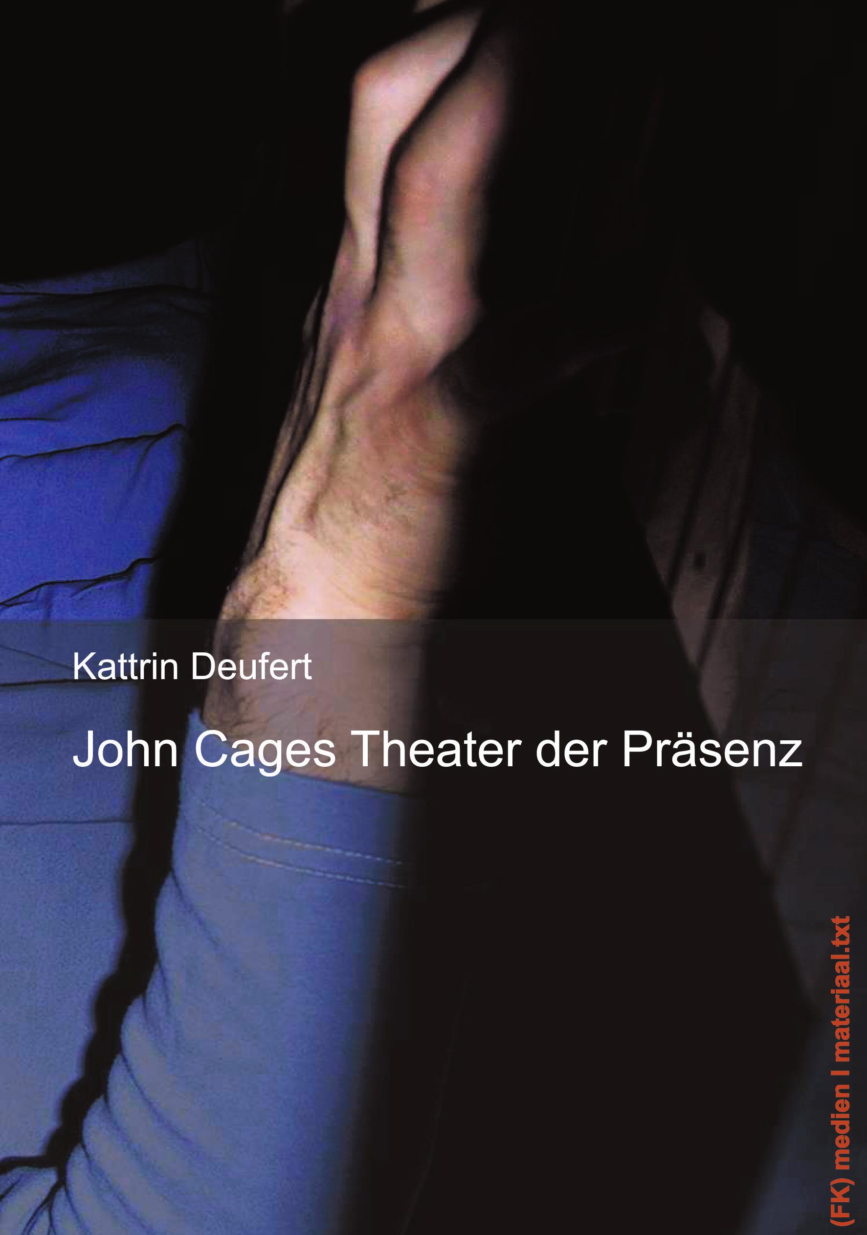 Vorderes Coverbild John Cages Theater der Präsenz