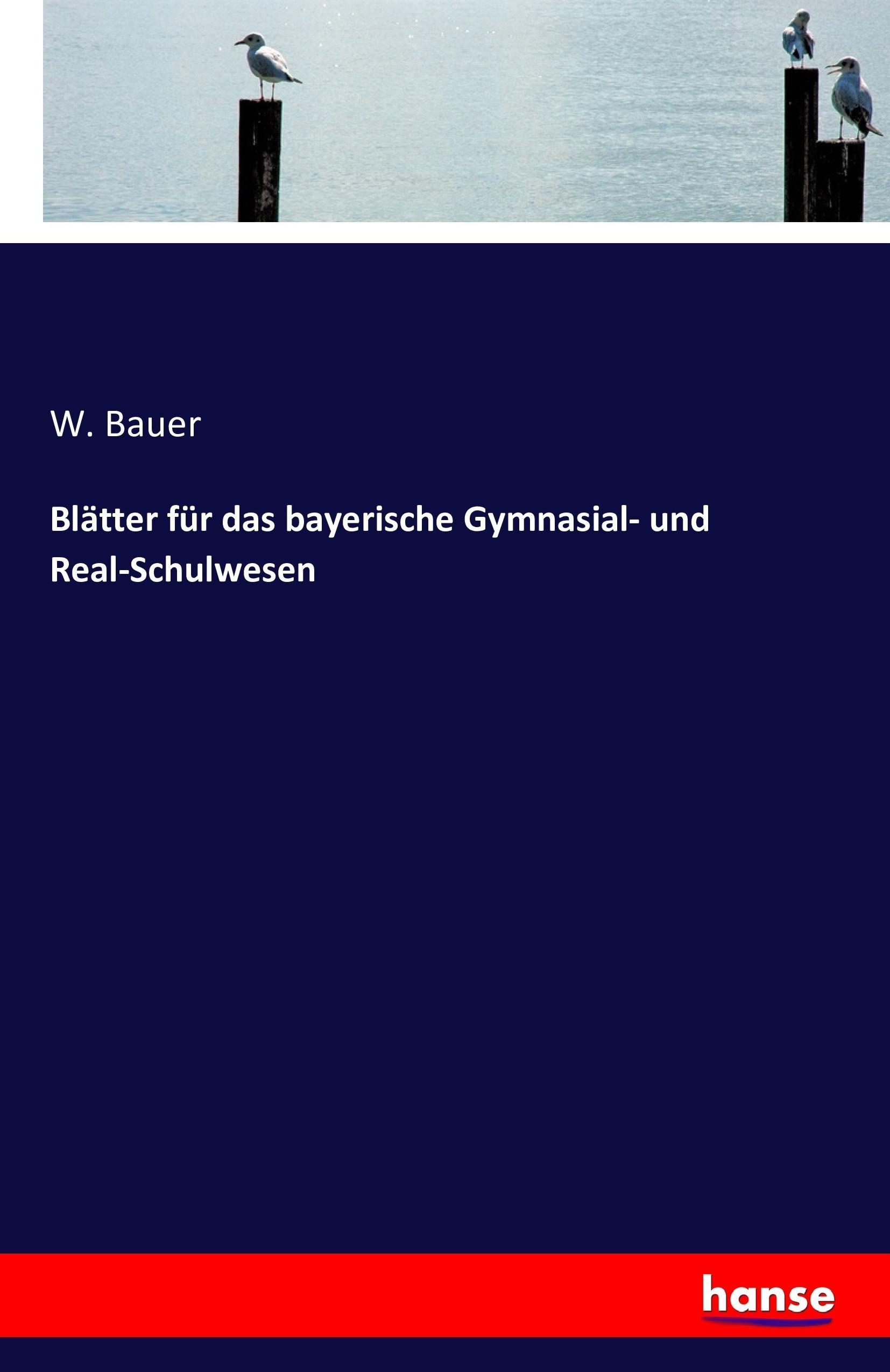 Vorderes Coverbild Blätter für das bayerische Gymnasial- und Real-Schulwesen
