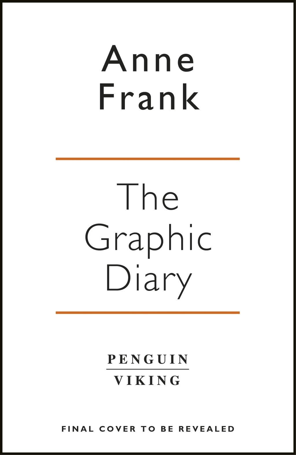 Vorderes Coverbild Anne Frank's Diary: The Graphic Adaptation