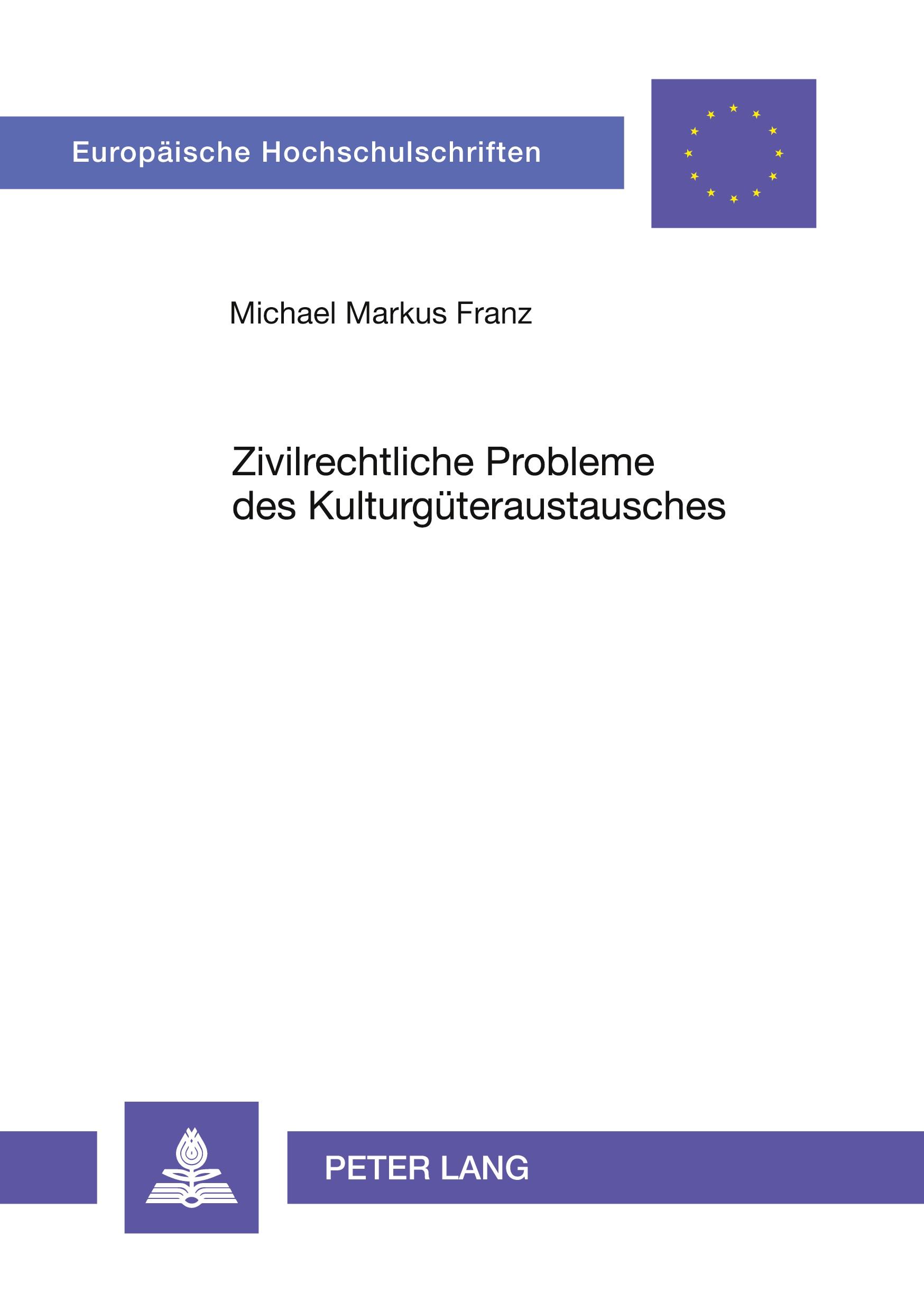 Vorderes Coverbild Zivilrechtliche Probleme des Kulturgüteraustausches
