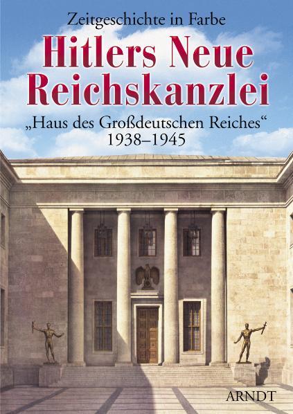 Vorderes Coverbild Hitlers Neue Reichskanzlei