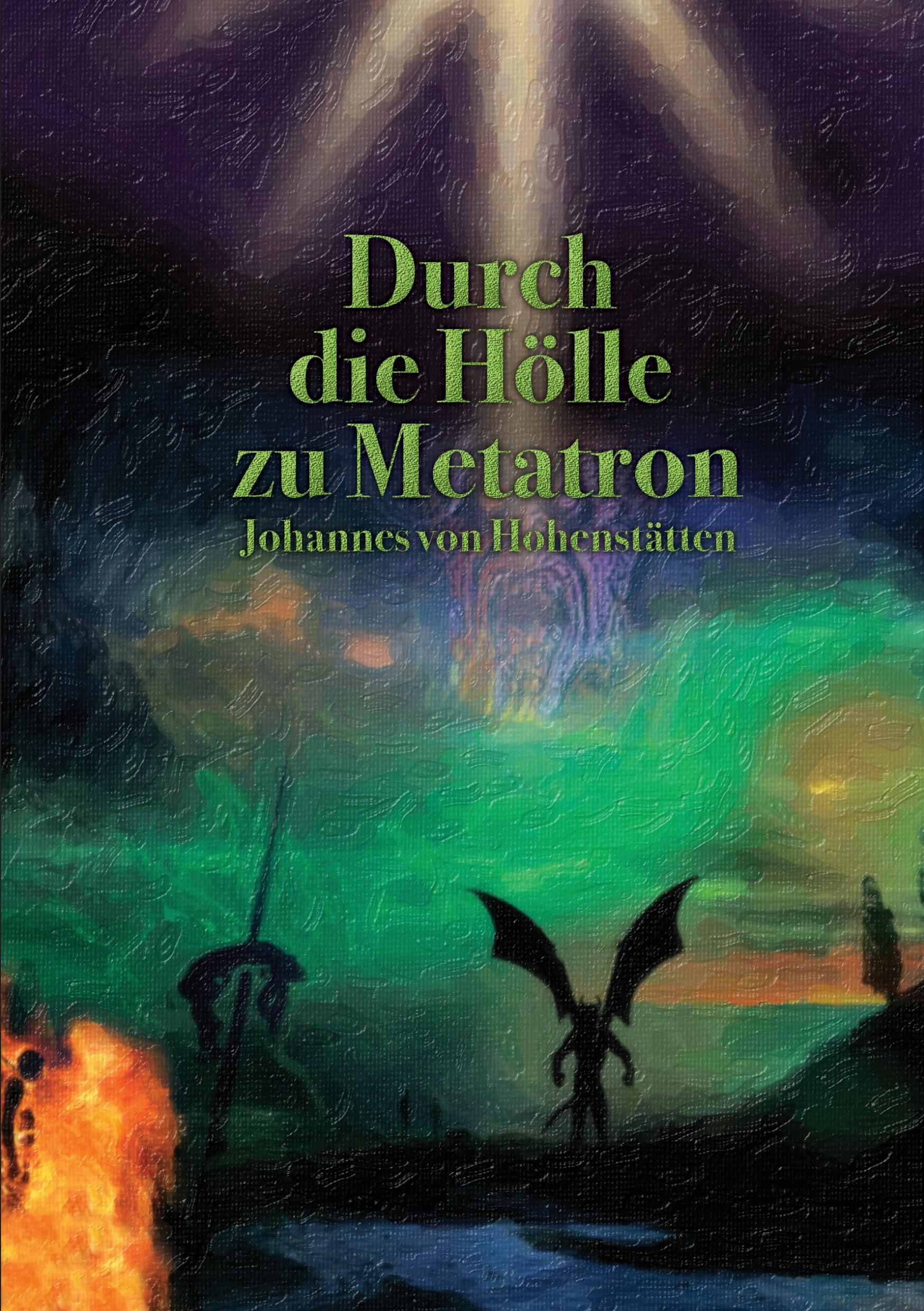 Vorderes Coverbild Durch die Hölle zu Metatron