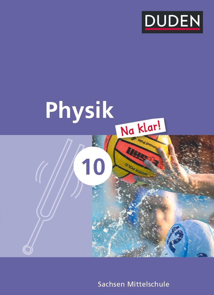 Vorderes Coverbild Physik Na klar! 10. Schuljahr - Mittelschule Sachsen - Schülerbuch