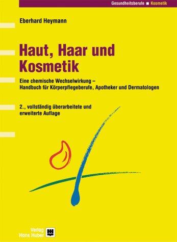Vorderes Coverbild Haut, Haar und Kosmetik