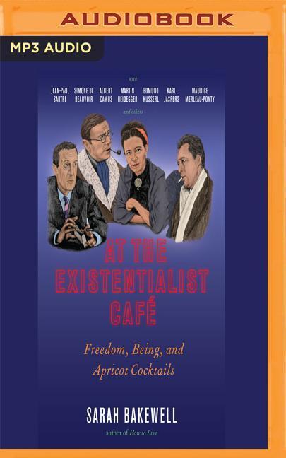 Vorderes Coverbild At the Existentialist Café: Freedom, Being, and Apricot Cocktails