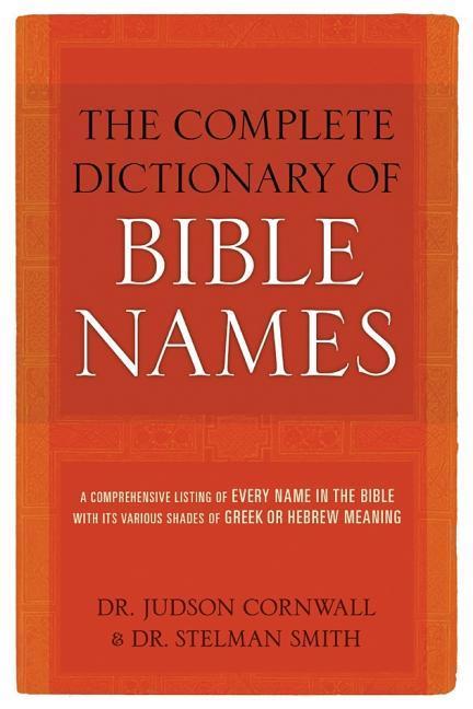 Vorderes Coverbild Complete Dictionary of Bible Names