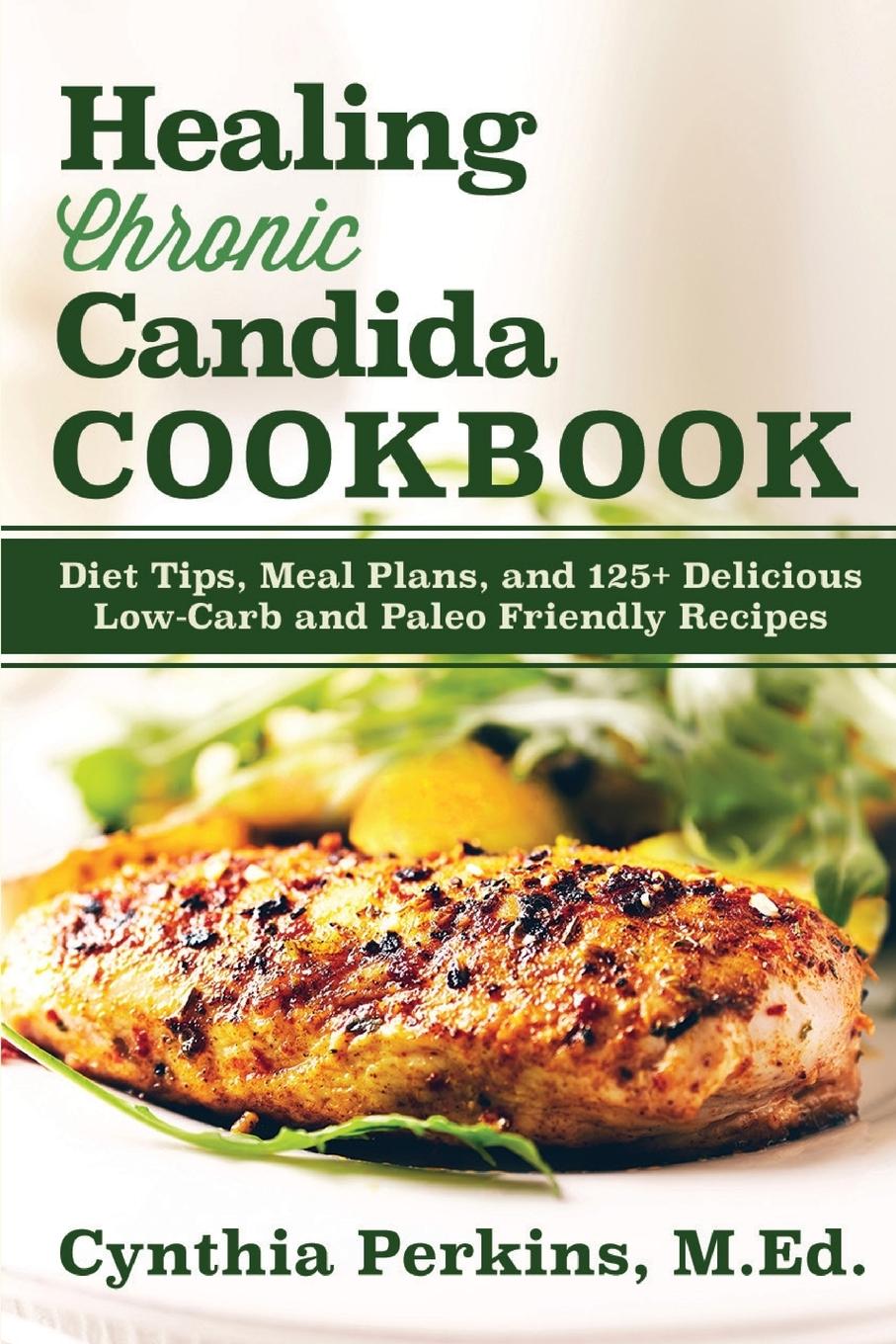 Vorderes Coverbild Healing Chronic Candida Cookbook