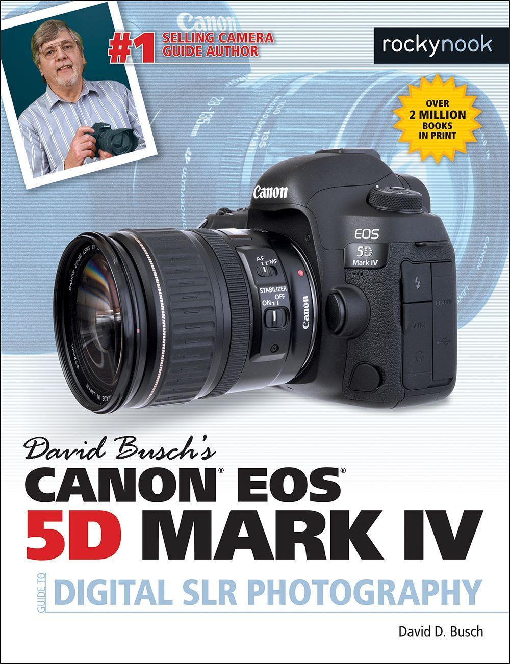 Vorderes Coverbild David Busch's Canon EOS 5d Mark IV Guide to Digital SLR Photography