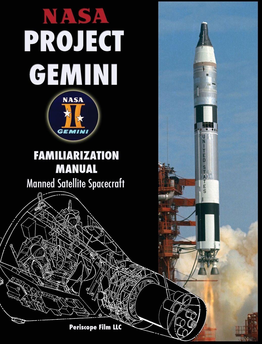 Vorderes Coverbild NASA Project Gemini Familiarization Manual Manned Satellite Spacecraft