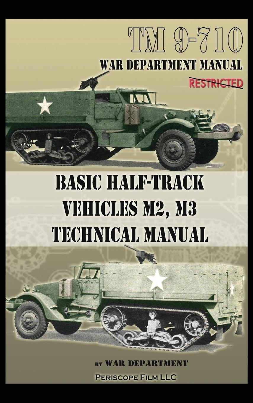Vorderes Coverbild Basic Half-Track Vehicles M2, M3 Technical Manual