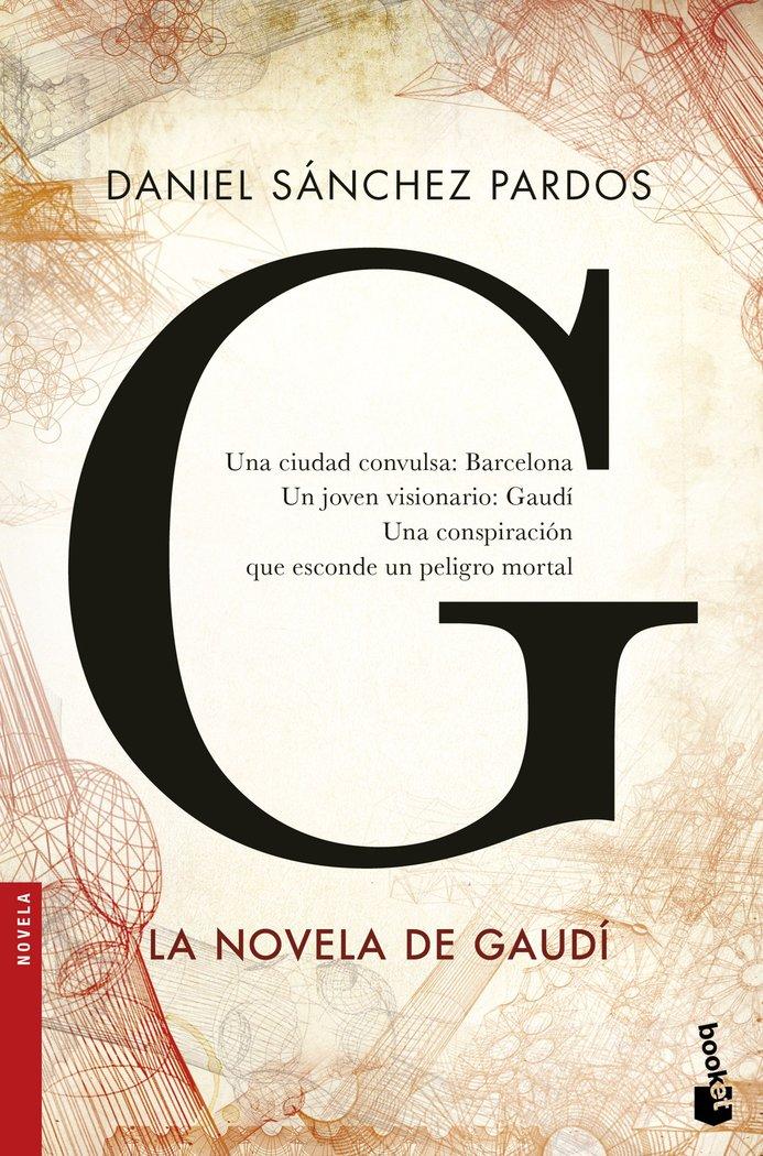 Vorderes Coverbild G : la novela de Gaudí