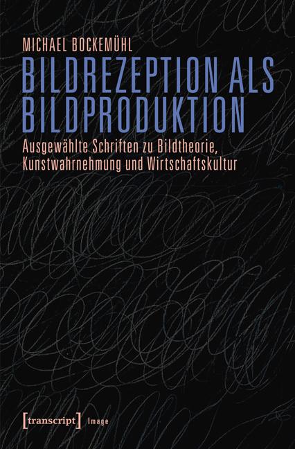 Vorderes Coverbild Bildrezeption als Bildproduktion