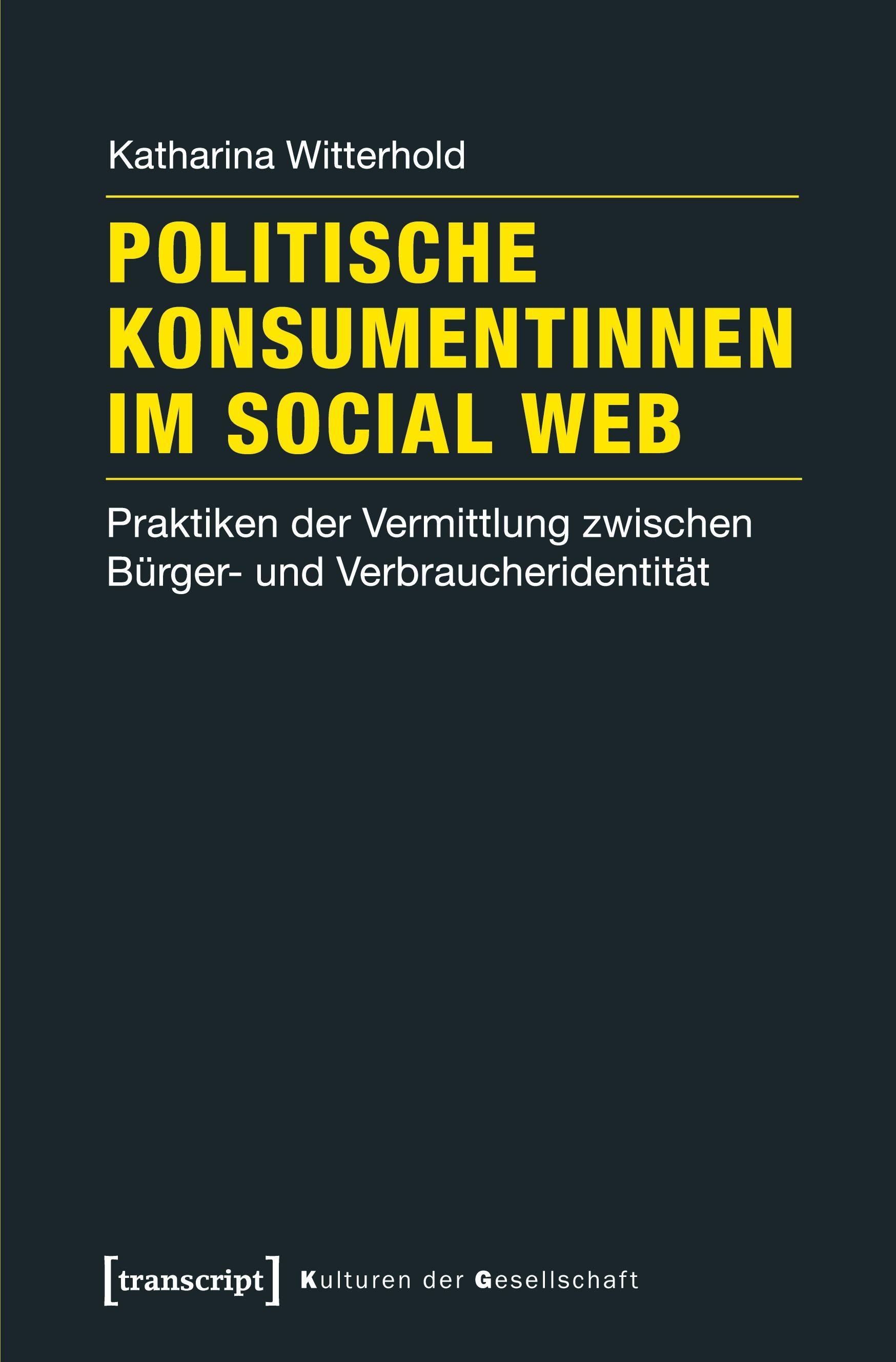 Vorderes Coverbild Politische Konsumentinnen im Social Web